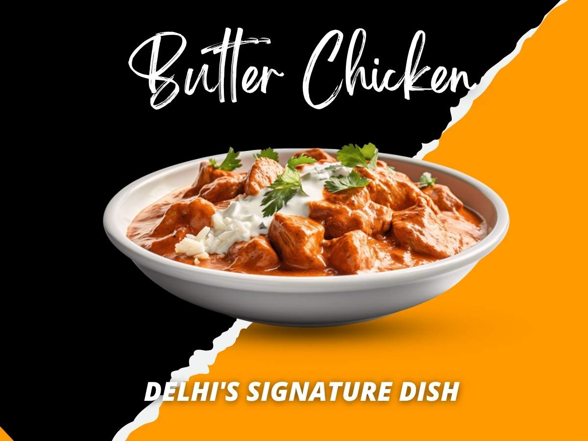 Delhi's Signature Dish, Butter Chicken, Goes Global
